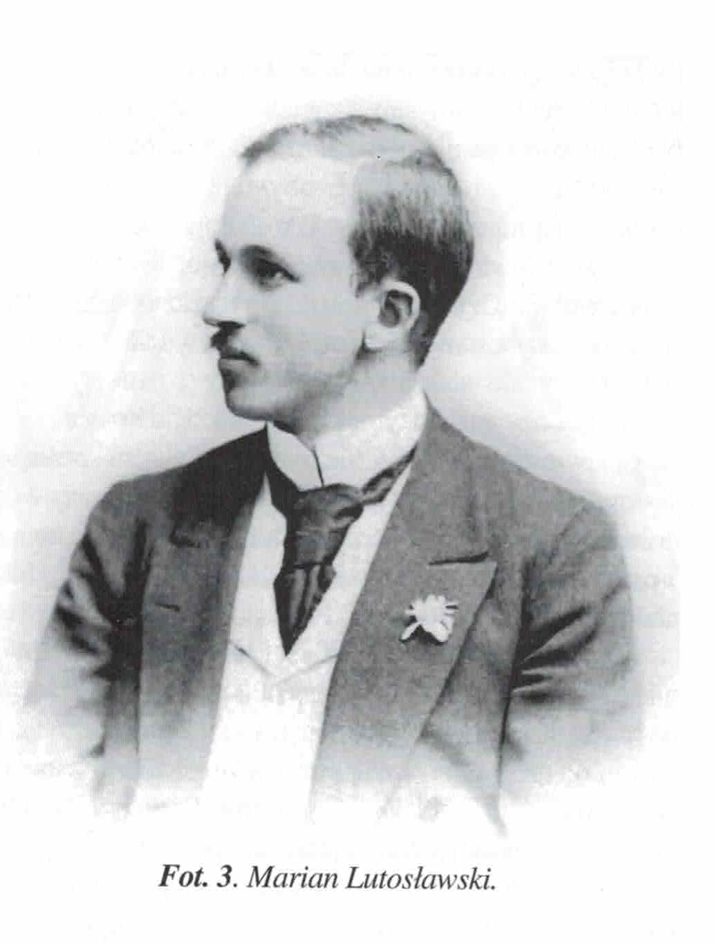 fot.3 Marian Lutosławski fot.3 Marian Lutosławski