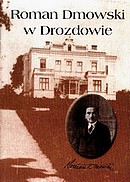 Roman Dmowski w Drozdowie 070302112957.mini