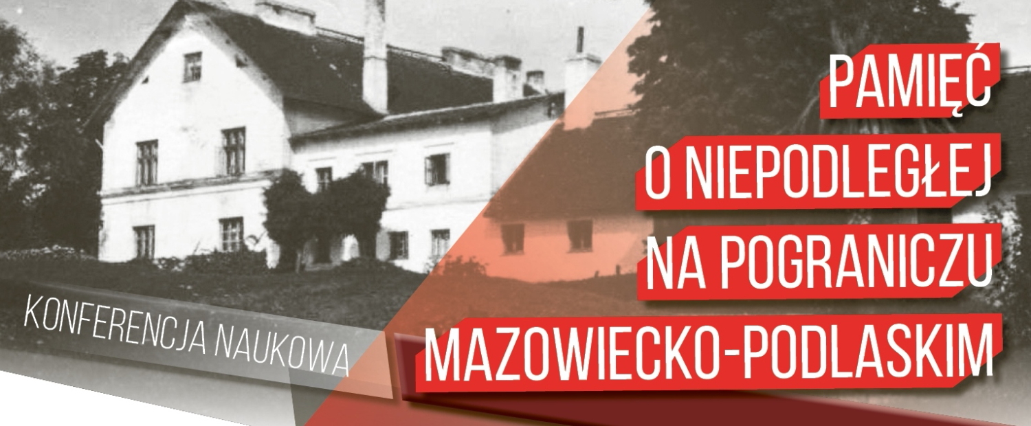 Zaproszenie do udziału w konferencji „Pamięć o Niepodległej” konferencja FB1a