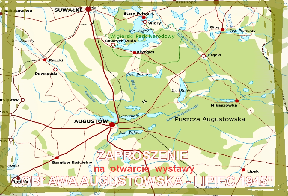 "Obława Augustowska – lipiec 1945" - zaproszenie Oblawa augustowska grafika